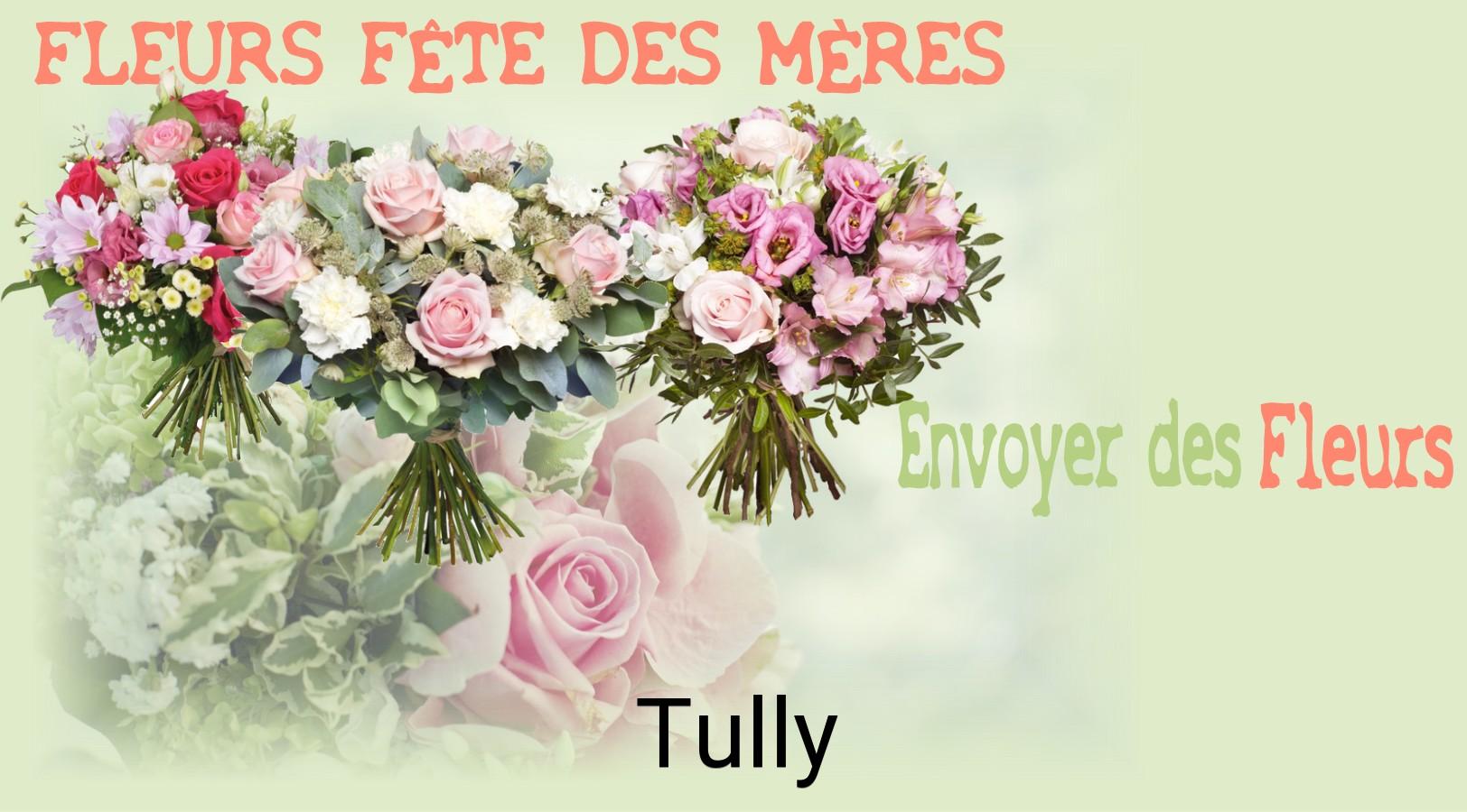 Bouquet de Fête des Mères livré à Tully